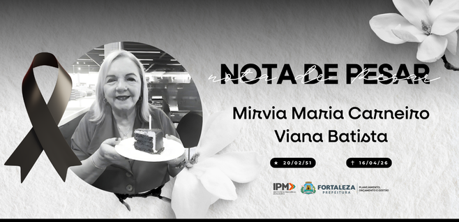 Nota de Pesar - Mirvia Maria Carneiro Viana Batista